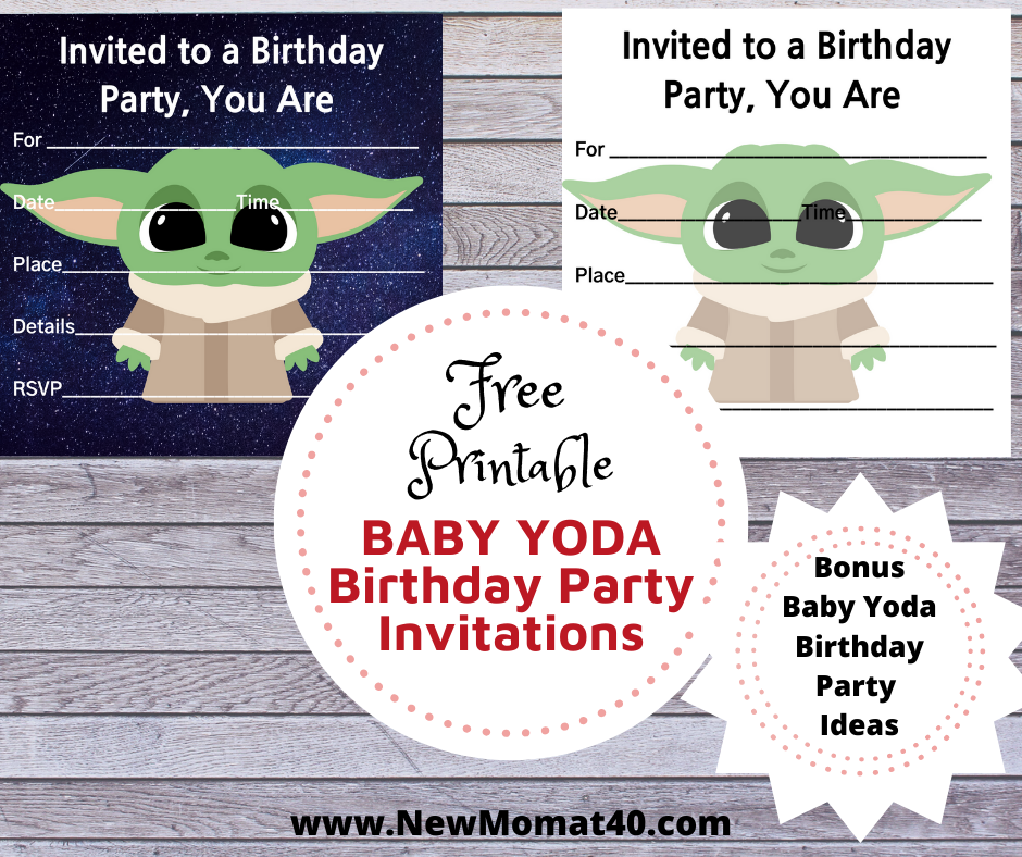 Free Printable Baby Yoda Birthday Party Invitations New Mom at 40