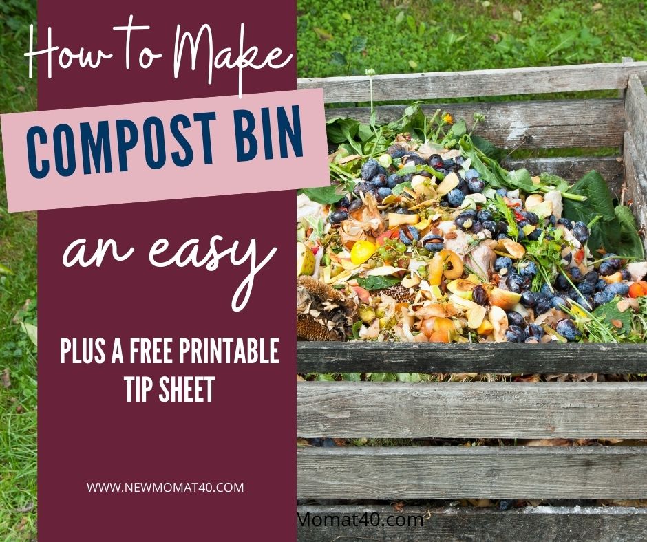 How to Build an Easy Compost Bin - New Mom at 40